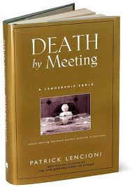 Image of “Death by Meeting” by Patrick Lencioni book cover.