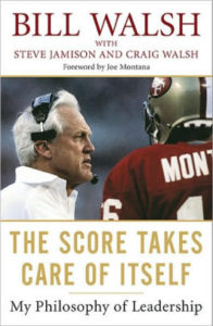Image of The Score Takes Care of Itself by Bill Walsh book cover.