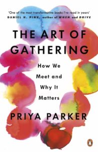 An image of the book cover for The Art of Gathering by Priya Parker.