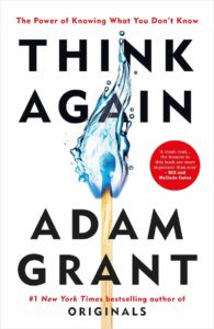 An image of the book cover for Think Again by Adam Grant.